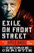 Exile on Front Street: My Life as a Hells Angel . . . and Beyond