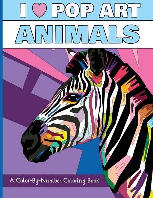I Heart Pop Art Animals: A Color-By-Number Coloring Book (I Heart Pop Art Coloring Books)