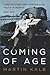 Coming of Age Constructing and Controlling Youth in Munich, 1942-1973 by Martin Kalb