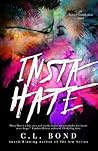 Insta-Hate by Casey L. Bond