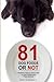 81 Dog Foods...Or Not.: A B...