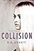 Collision (the Fight for Life Series Book 1)