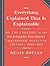 Everything Explained That Is Explainable!: The Creation of the Encyclopedia Britannica s Celebrated Eleventh Edition 1910-1911