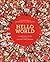Hello World: A Celebration ...