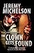 The Clown Gets Found: A mis...