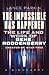 The Impossible Has Happened: The Life and Work of Gene Roddenberry, Creator of Star Trek
