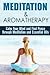 Meditation & Aromatherapy: ...