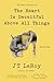 The Heart Is Deceitful Above All Things: Stories