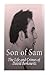 Son of Sam: The Life and Crimes of David Berkowitz