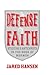 In Defense of Faith: Studyi...