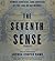 The Seventh Sense: Power, Fortune, and Survival in the Age of Networks