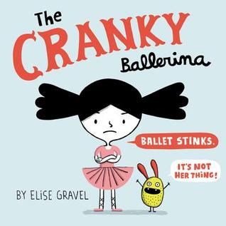 The Cranky Ballerina: A Graphic Novel (Hardcover)