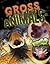 Gross Animals by Pete Jenkins