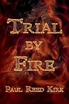 Trial by Fire