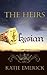 The Heirs of Elysian by Katie Emerick