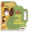 Lion Guard, The Join the Lion Guard! Lion Guard, The Join the Lion Guard!