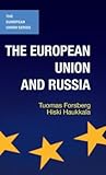The European Union and Russia (The European Union Series, 72)