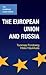 The European Union and Russia by Tuomas Forsberg