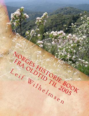 Norges Historie Book Fra Oldtid til 2005 (Norwegian Edition)