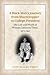 A Black Man's Journey from Sharecropper to College President: The Life and Work of William Johnson Trent, 1873-1963