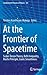 At the Frontier of Spacetime: Scalar-Tensor Theory, Bells Inequality, Machs Principle, Exotic Smoothness (Fundamental Theories of Physics, 183)