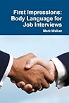 First Impressions: Body Language for Job Interviews