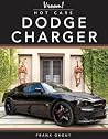Rourke Educational Media Dodge Charger (Vroom! Hot Cars) Rourke Educational Media Dodge Charger (Vroom! Hot Cars)