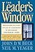 The Leader's Window by John D.W. Beck