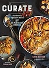 Cúrate: Authentic Spanish Food from an American Kitchen