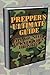 Prepper's Ultimate Guide: All You Need to Know When the Shtf!: (Survival Guide, Prepping Guide)