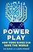 Power Play: How Video Games...
