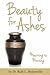 Beauty for Ashes