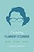 Creating Flannery O'Connor:...