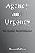 Agency and Urgency: The Origin of Moral Obligation