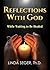Reflections with God While Waiting to be Healed