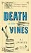 Death in the Vines (Verlaque and Bonnet #3)