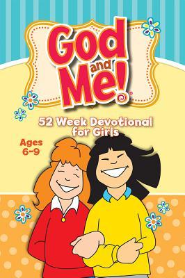 God and Me! 52 Week Devotional for Girls: Ages 6-9