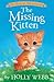The Missing Kitten (Pet Rescue Adventures)