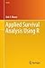 Applied Survival Analysis Using R (Use R!)