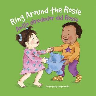 Anillo alrededor del Rosie (Nursery Rhymes) (English and Spanish Edition)