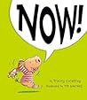 Now! by Tracey Corderoy Now! by Tracey Corderoy