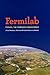 Fermilab: Physics, the Frontier, and Megascience