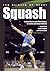 The Science of Sport: Squash