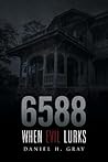 6588: When Evil Lurks