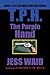 The Purple Hand: Book #3 in...