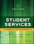 Student Services: A Handbook for the Profession