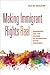 Making Immigrant Rights Real: Nonprofits and the Politics of Integration in San Francisco
