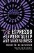 The Espresso between Sleep ...