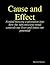 Cause and Effect. a Mind Blowing Exploration Into How the Sub... by Michelle Hatcher