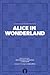 Alice in Wonderland by Andrew Biliter